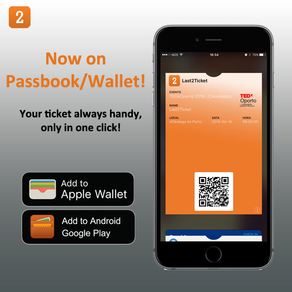 Last2ticket integrates online tickets with Passbook/Wallet ? TEDxOporto is the debut event
